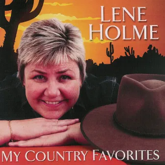 My Country Favorites by Lene Holme