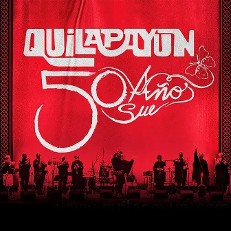 50 Años (En Vivo) by Quilapayún