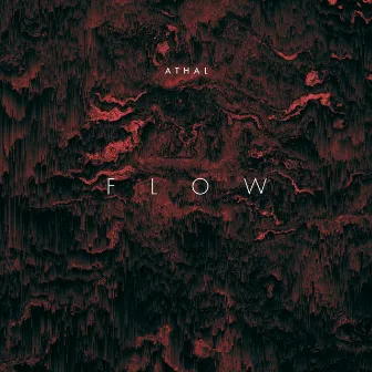 F L O W by Athal