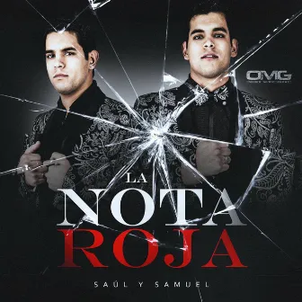 La Nota Roja by Saul y Samuel