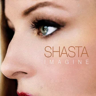 Imagine by Shasta