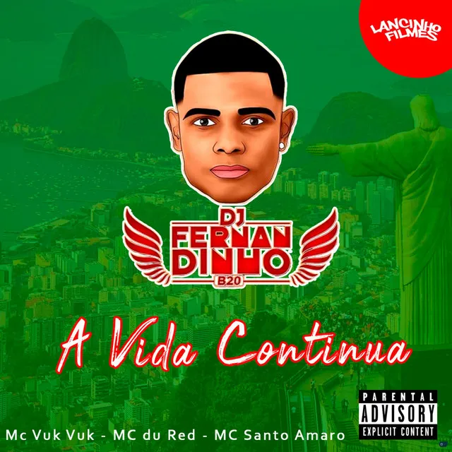 A Vida Continua (feat. Mc Vuk Vuk, MC du Red & MC Santo Amaro)