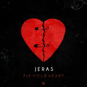 Fix Your Heart by Jeras