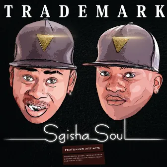 Sgisha Soul by Trademark