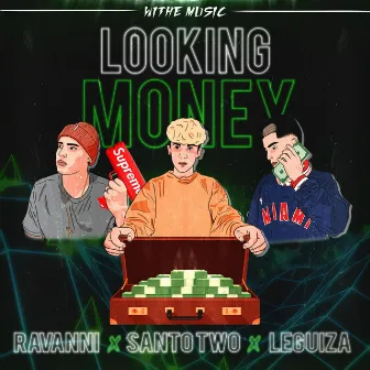 Looking Money by Ravanni