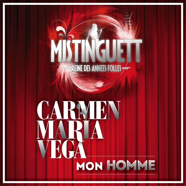 Mon Homme - Extrait de Mistinguett, Reine Des Années Folles