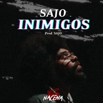 Inimigos by Sajo