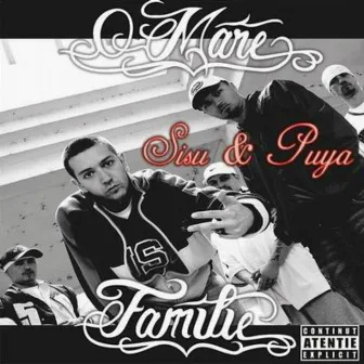 O mare familie by Sisu & Puya