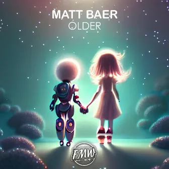 Older by Matt Baer