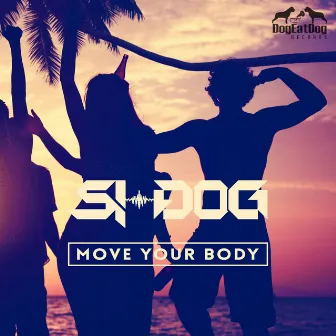 Move Your Body by Si-Dog