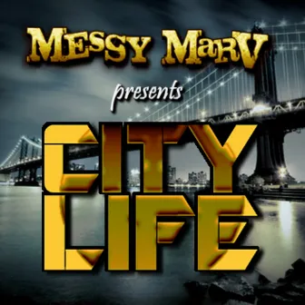 City Life by Messy Marv