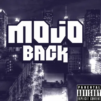 Mojo Back (feat. KiiD-D) by Mago