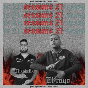 Sessions 21 by EL RAYO