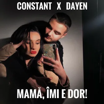 Mama, imi e dor! (Mi-e dor de nopțile acasă) by Constant