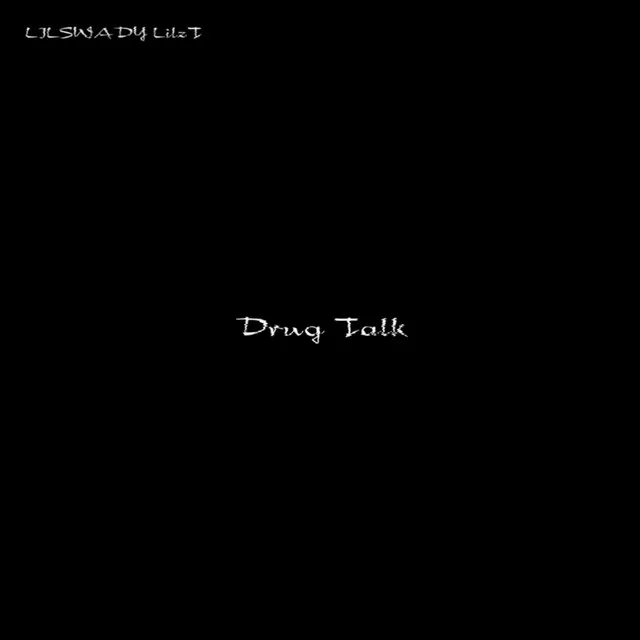 Drug Talk