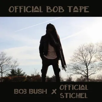 Official Bob Tape by Official Stichel