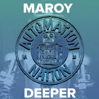 Deeper by Maroy