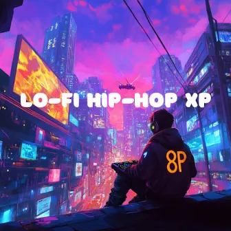 Lo-Fi Hip-Hop XP - Beats for Focused Gaming by Inspirational Lo-Fi