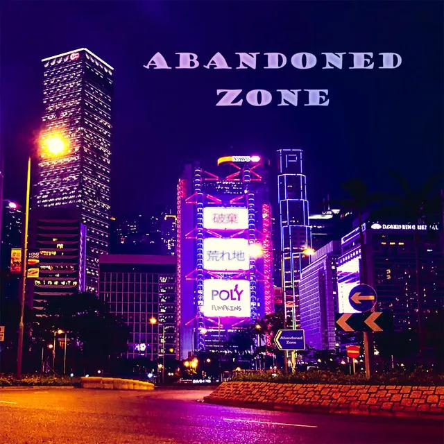 Abandoned Zone