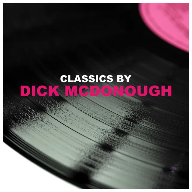 Classics by Dick Mcdonough