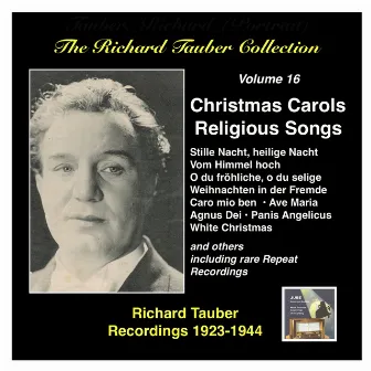 The Richard Tauber Collection, Vol. 16: Christmas Carols and Religious Songs (Recorded 1923 – 1944) by Frieder Weissmann