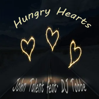 Hungry Hearts (Radio Mix) by DJ Tobbe