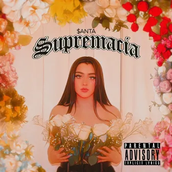 SUPREMACIA by $anta