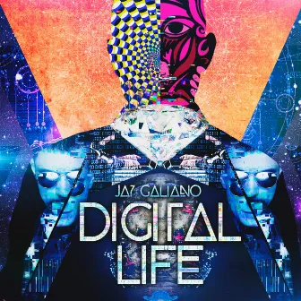 Digital Life by Jay Galiano