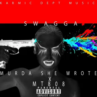 Murda She Wrote by Swagga