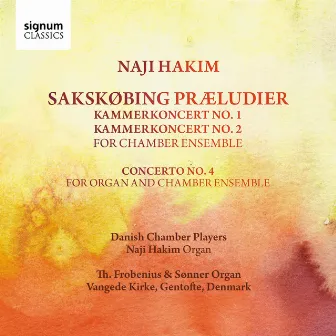 Naji Hakim: Sakskøbing Præludier by The Danish Chamber Players