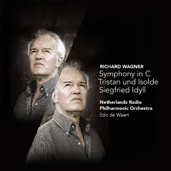 Wagner: Symphony in C Major, Tristan und Isolde, Siegfried Idyll by Netherlands Radio Philharmonic Orchestra