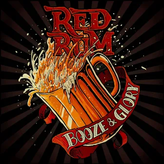 Booze & Glory by Red Rum