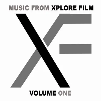 Music from Xplore Film, Vol. 1 by Tony Kalhagen