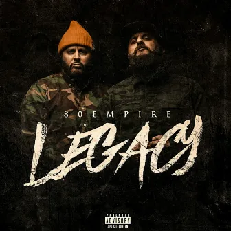 Legacy by 80 Empire