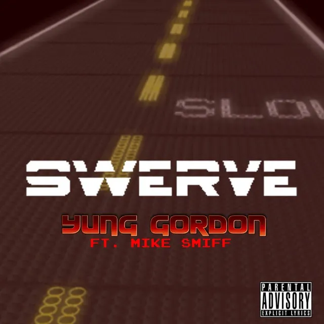 Swerve (feat. Mike Smiff)