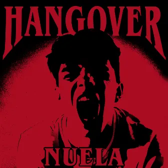 Hangover by Nuela