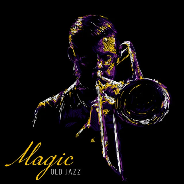 Magic Old Jazz – Vintage Instrumental Jazz Music