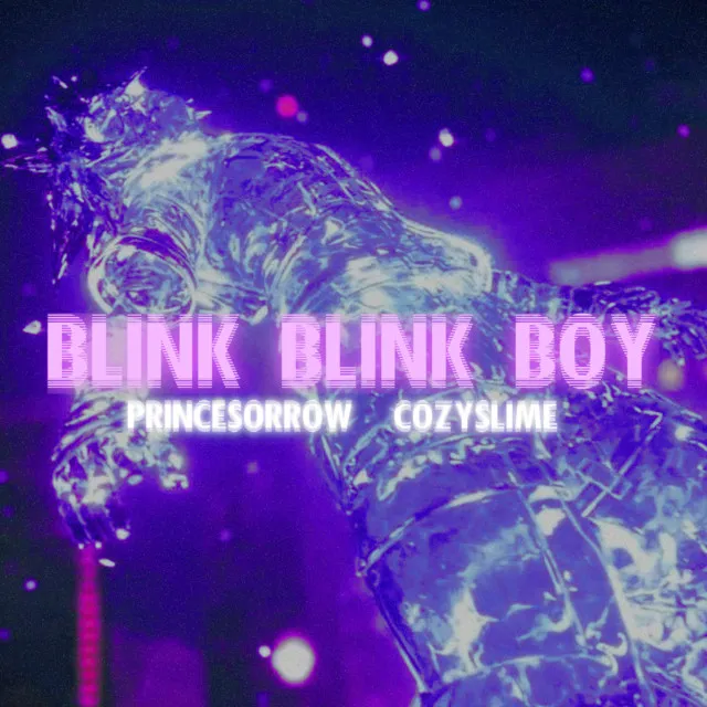 BLINK BLINK BOY