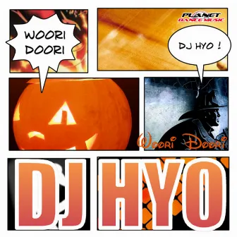 Woori Doori by DJ Hyo