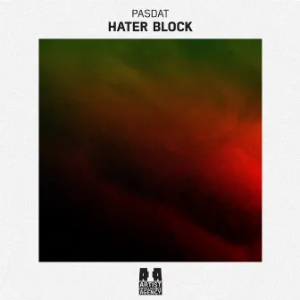 Hater Block by Pasdat