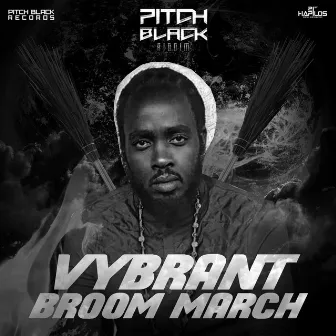 Broom March by Vybrant