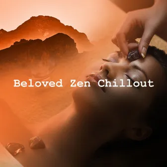 Beloved Zen Chillout by Yoga Therapy