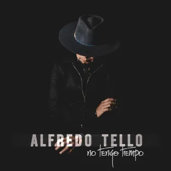 No Tengo Tiempo by Alfredo Tello