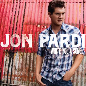 Write You A Song by Jon Pardi