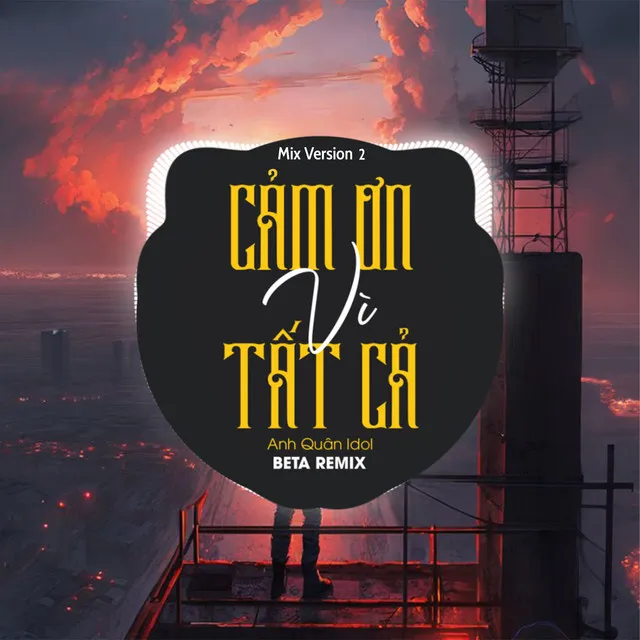 Cảm Ơn Vì Tất Cả (Mix 2)