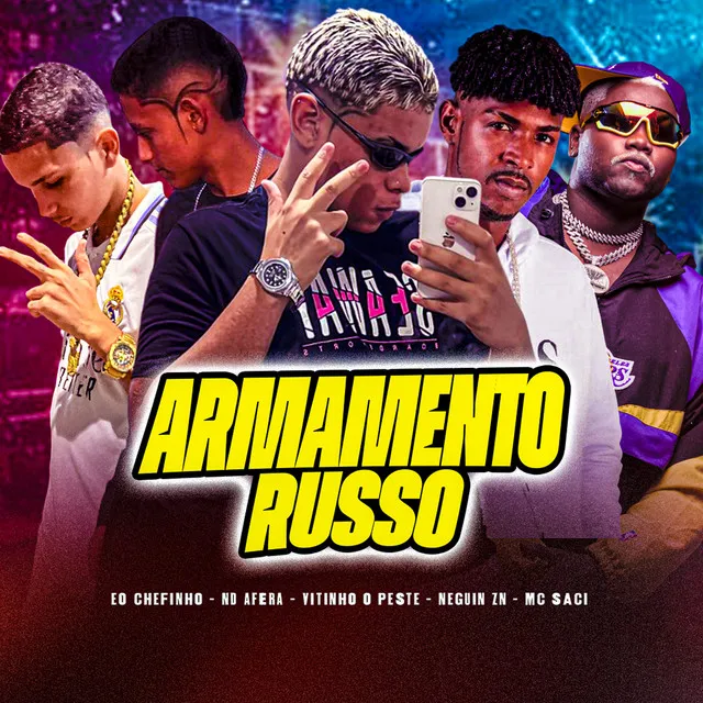 Armamento Russo (feat. ND Afera & MC Saci)