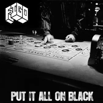 Put It All on Black by Figo