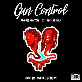 Gun Control by Nick Travae