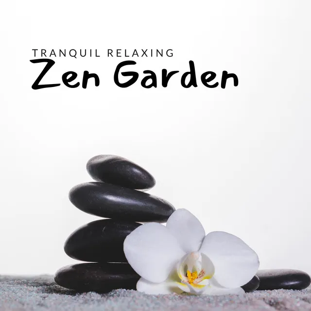 Tranquil Relaxing Zen Garden: New Age Music 2020, Soothing & Calming Sounds for Relax & Rest, Stress Relief, Anxiety Help