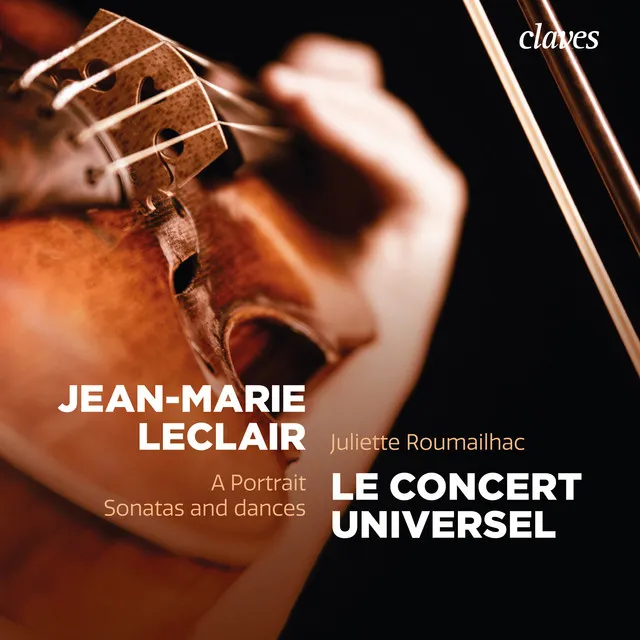 Jean-Marie Leclair: A Portrait, Sonatas and Dances